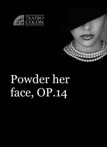 Poster of Powder Her Face - Ópera de Cámara Teatro Colón