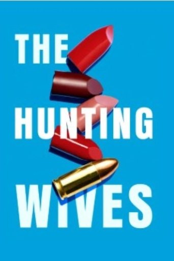 Poster of The Hunting Wives