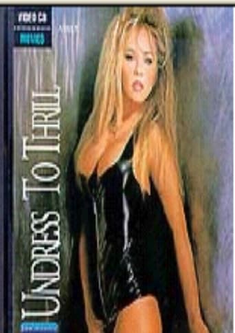 Poster of Undressed to Thrill