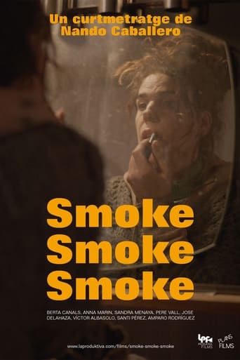 Poster of Smoke, Smoke, Smoke