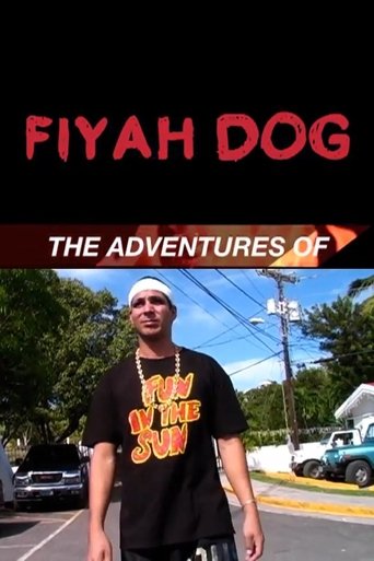 Poster of The Adventures of Fiyah Dog