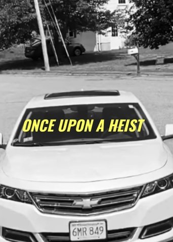 Once Upon A Heist Poster of Once Upon A Heist