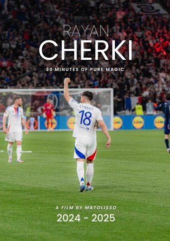 Poster of Rayan Cherki - 2024/2025 : 30 minutes of pure magic