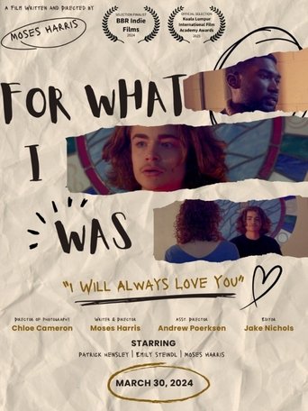 For What I Was Poster of For What I Was
