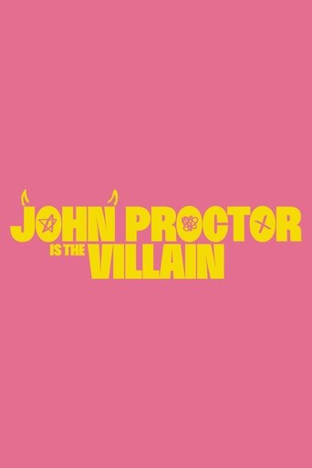 Poster of John Proctor Is the Villain