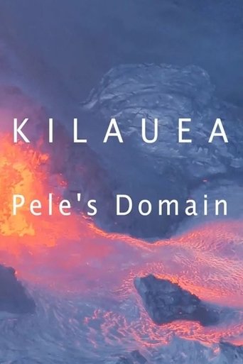 Poster of KILAUEA: Pele's Domain