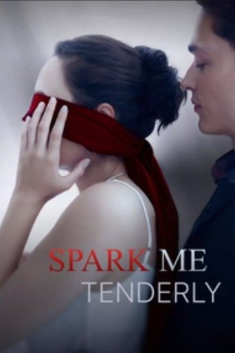 Poster of Spark me tenderly