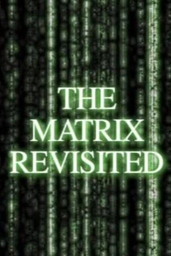 Poster of The Matrix Revisited: The Making of 'The Deadly Assassin'