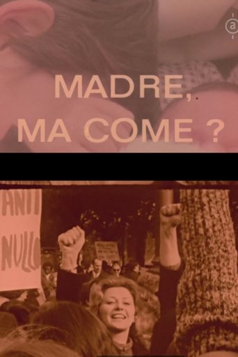 Poster of Madre, ma come?