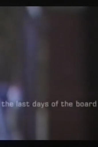 Poster of The Last Days of the Board