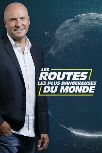 Portrait for Les routes les plus dangereuses du monde - Season 1