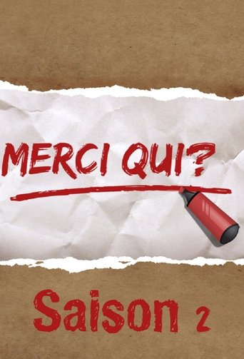 Portrait for Merci qui ? - season 2