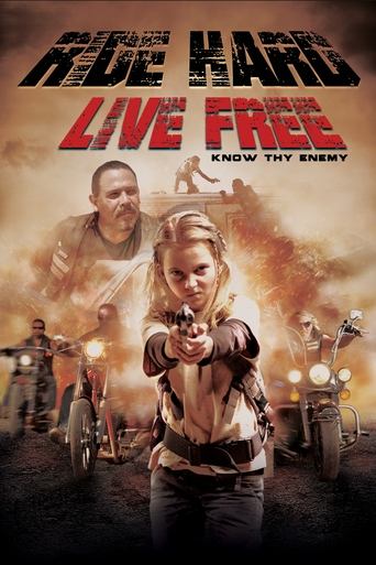 Poster of Ride Hard: Live Free