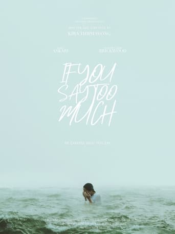 Poster of If You Say Too Much