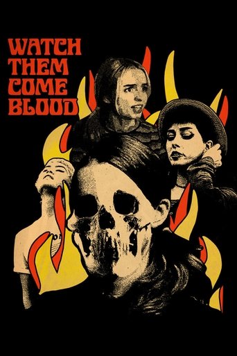 Poster of Watch Them Come Blood