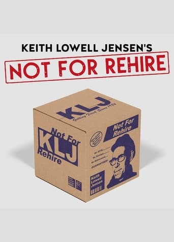 Poster of Keith Lowell Jensen: Not For Rehire