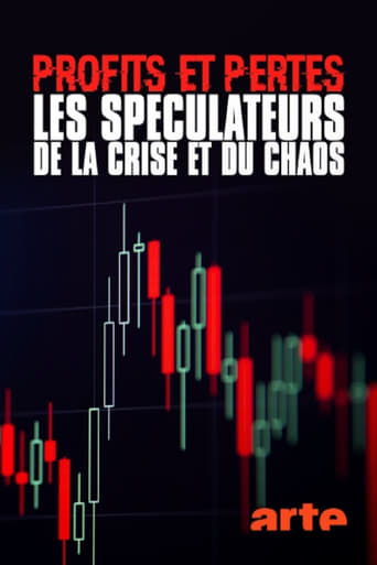 Poster of Profits et pertes : enquête sur les spéculateurs de la crise et du chaos