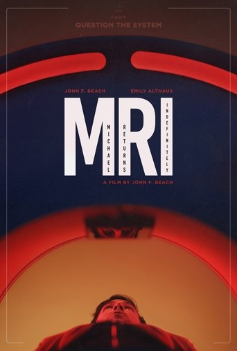 Poster of M.R.I. (or, Michael Returns Indefinitely)