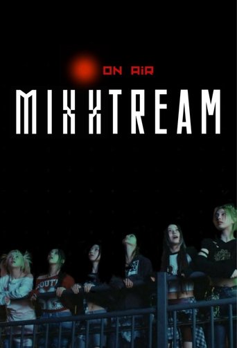 Poster of MIXXTREAM