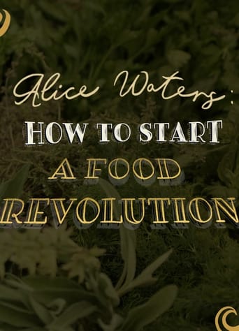 Poster of Alice Waters: How To Start A Food Revolution