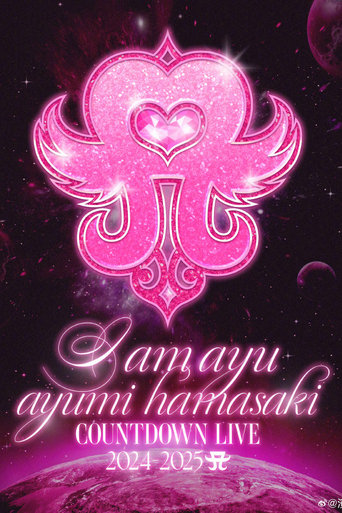 Poster of ayumi hamasaki COUNTDOWN LIVE 2024-2025 A ～I am ayu～