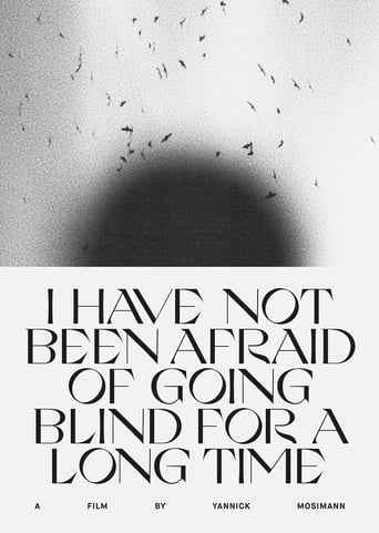 Poster of I HAVE NOT BEEN AFRAID OF GOING BLIND FOR A LONG TIME