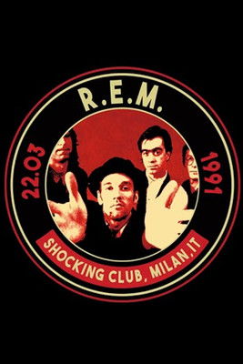 Poster of R.E.M: Shocking Club, Milan, Italy