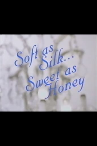 Poster of Soft as Silk Sweet as Honey