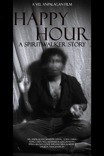 Poster of Happy Hour: A Spiritwalker Story