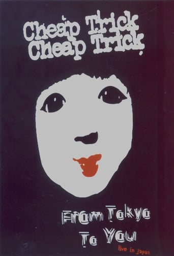 Poster of Cheap Trick : From Tokyo to You