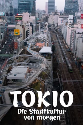 Poster of Tokio - Die Stadtkultur von morgen