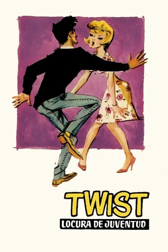 Poster of Twist: Locura de juventud