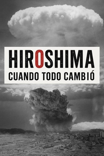 Poster of Hiroshima. Cuando todo cambió