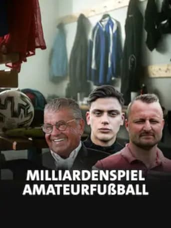 Poster of Milliardenspiel Amateurfußball - Wenn das Geld im Umschlag kommt