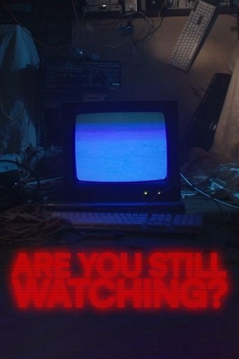 Poster of Are You Still Watching?