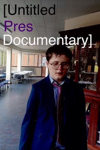Poster of Untitled Pres Documentary