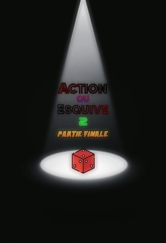 Action ou Esquive 2 : Partie Finale Poster of Action ou Esquive 2 : Partie Finale