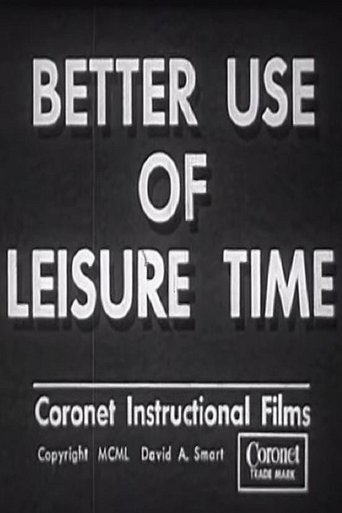 Poster of Better Use of Leisure Time