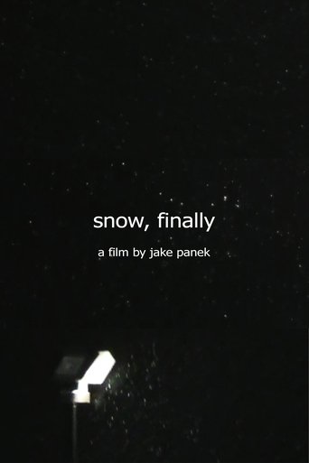 snow, finally Poster of snow, finally