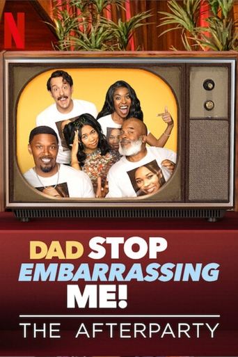Poster of Dad Stop Embarrassing Me - The Afterparty