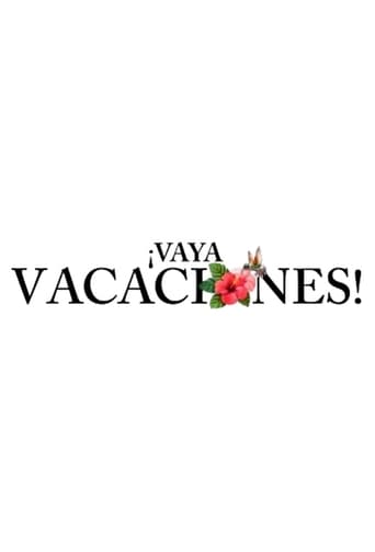 Portrait for ¡Vaya vacaciones! - Specials