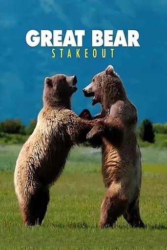 Great Bear Stakeout Poster of Great Bear Stakeout