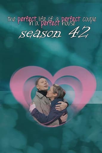 Poster of The Perfect Life of a Perfect Couple in a Perfect House: Season 42