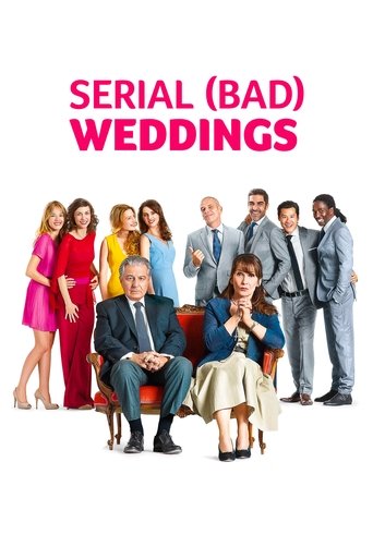Serial (Bad) Weddings Poster of Serial (Bad) Weddings