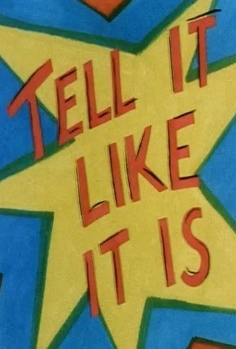 Tell It Like It Is Poster of Tell It Like It Is