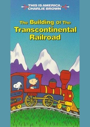 Poster of The Building of the Transcontinental Railroad