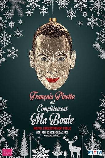 Poster of François Pirette - Est complètement ma boule