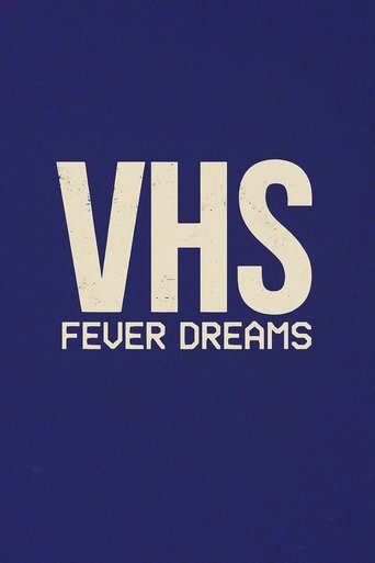 Poster of VHS Fever Dreams