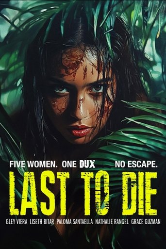 Last to Die Poster of Last to Die