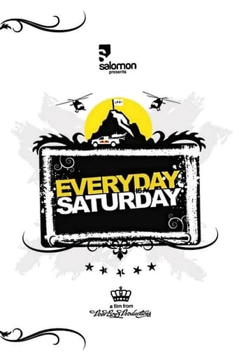 Poster of Everyday Is a Saturday